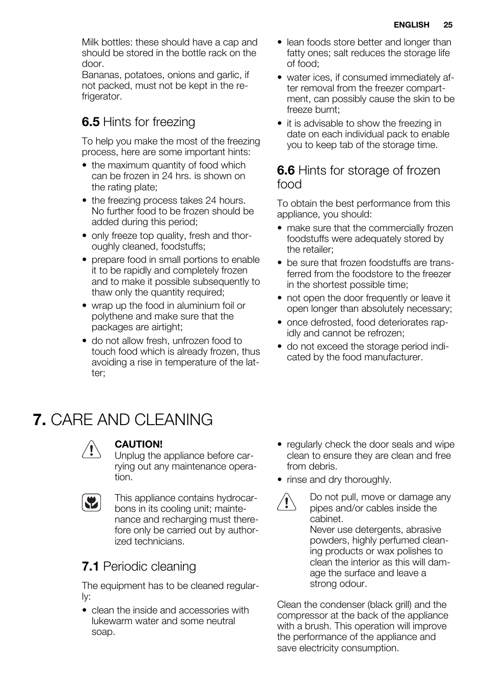 Care and cleaning, 5 hints for freezing, 6 hints for storage of frozen food | 1 periodic cleaning | Electrolux ERN1300FEW User Manual | Page 25 / 68