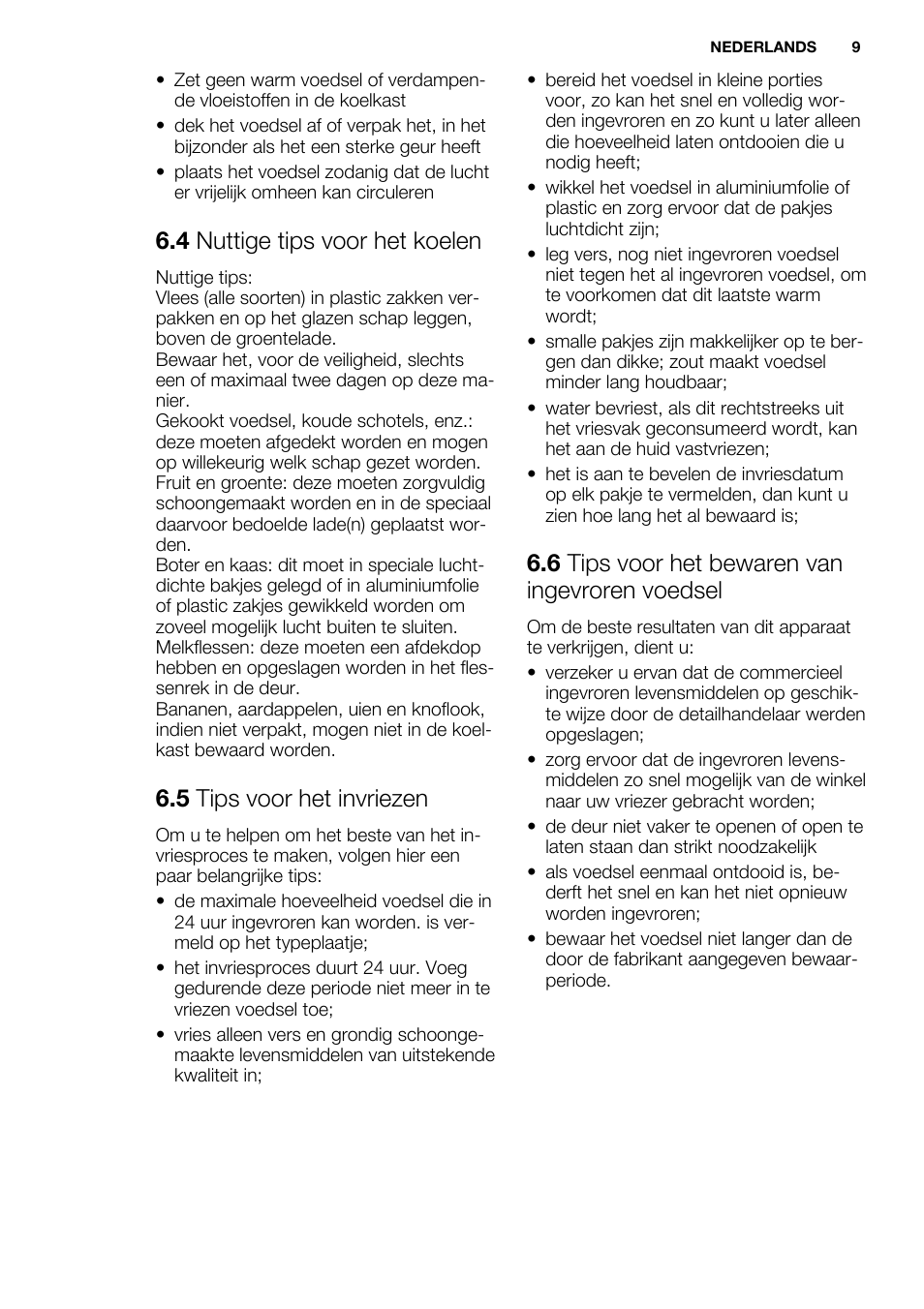 4 nuttige tips voor het koelen, 5 tips voor het invriezen, 6 tips voor het bewaren van ingevroren voedsel | Electrolux ERN1300FEW User Manual | Page 9 / 68