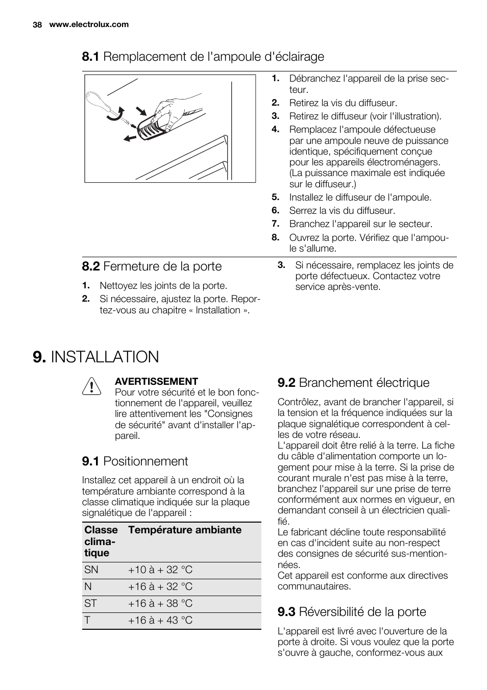 Installation, 1 remplacement de l'ampoule d'éclairage, 2 fermeture de la porte | 1 positionnement, 2 branchement électrique, 3 réversibilité de la porte | Electrolux ERN1400AEW User Manual | Page 38 / 60