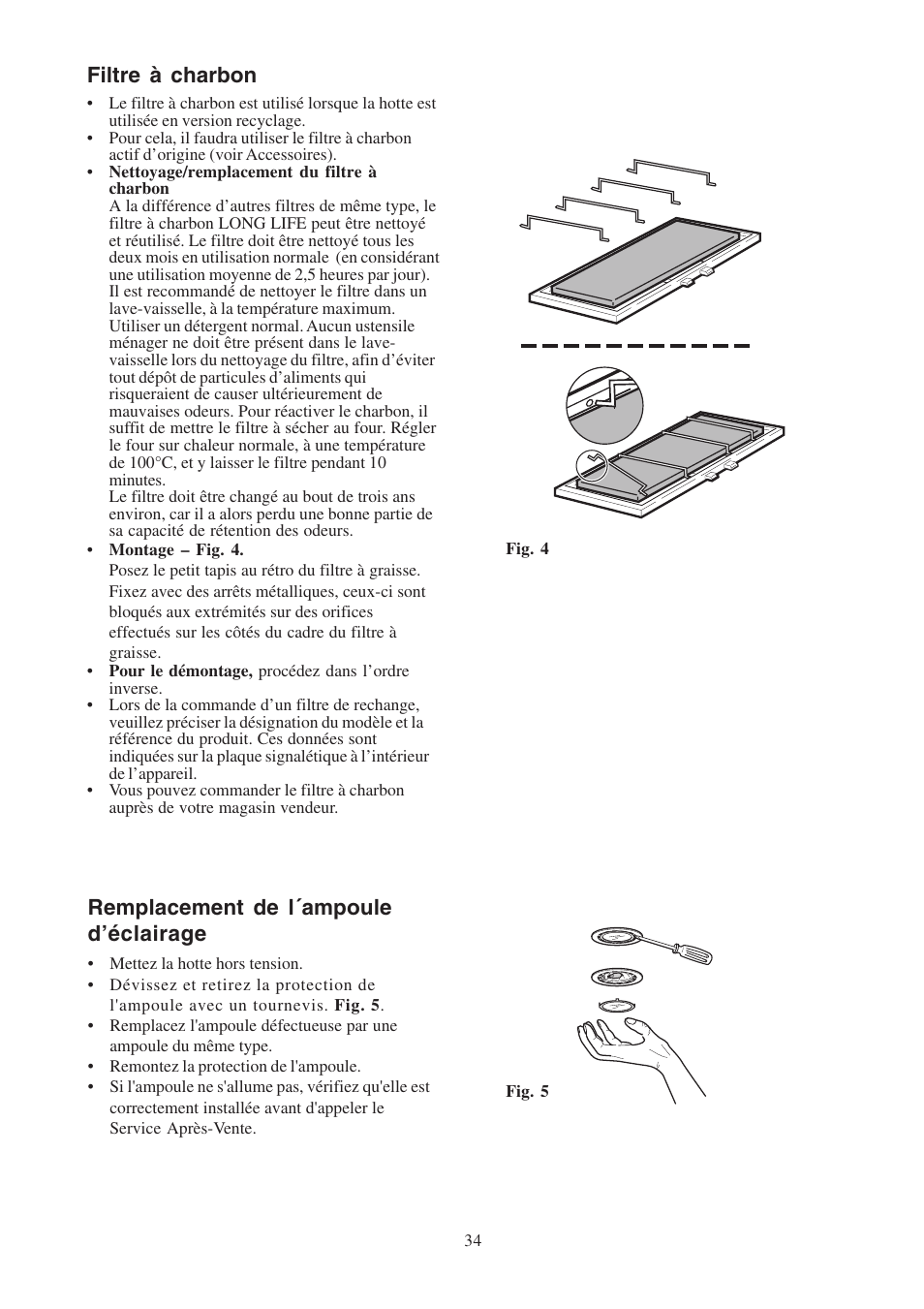 Filtre à charbon, Remplacement de l´ampoule d’éclairage | Electrolux EFP6460X User Manual | Page 34 / 80