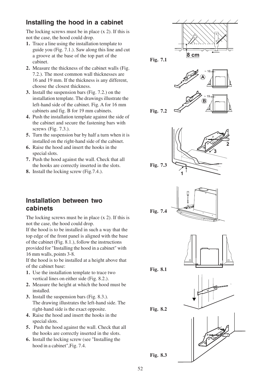 Installing the hood in a cabinet, Installation between two cabinets | Electrolux EFP6460X User Manual | Page 52 / 80