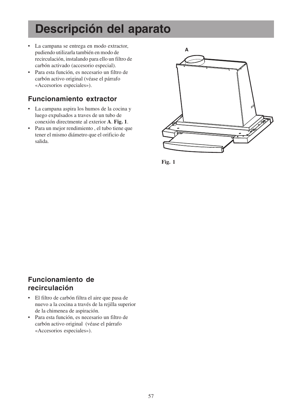 Descripción del aparato, Funcionamiento extractor, Funcionamiento de recirculación | Electrolux EFP6460X User Manual | Page 57 / 80