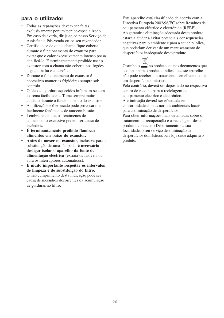 Para o utilizador | Electrolux EFP6460X User Manual | Page 68 / 80