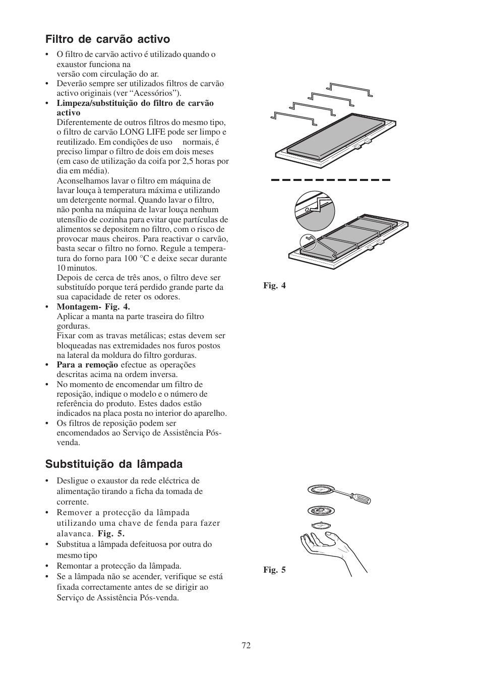 Filtro de carvão activo, Substituição da lâmpada | Electrolux EFP6460X User Manual | Page 72 / 80