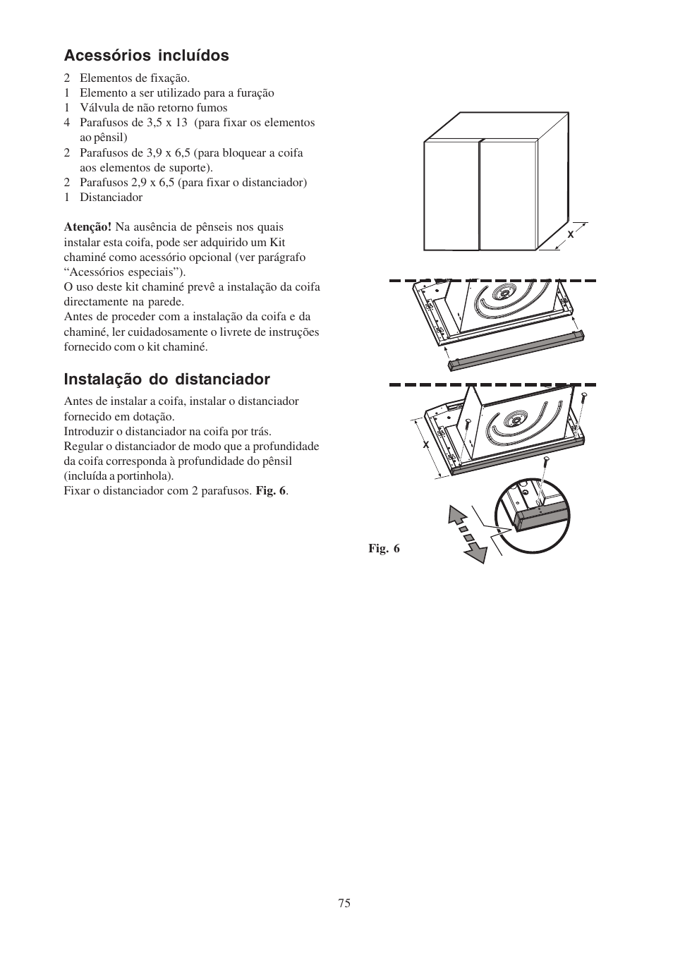 Acessórios incluídos, Instalação do distanciador | Electrolux EFP6460X User Manual | Page 75 / 80