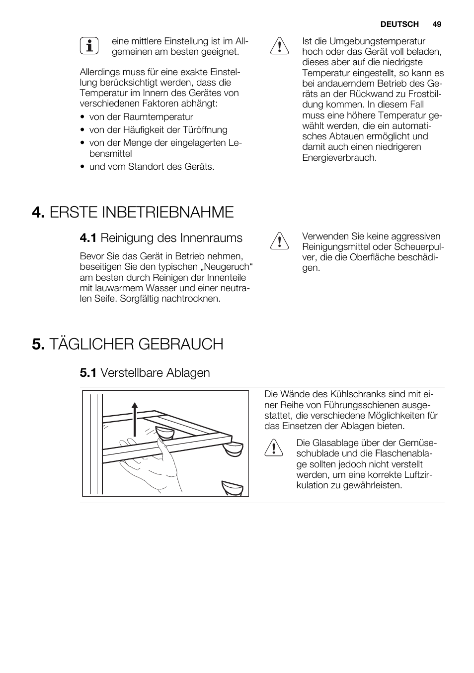 Erste inbetriebnahme, Täglicher gebrauch | Electrolux ERN1501AOW User Manual | Page 49 / 72