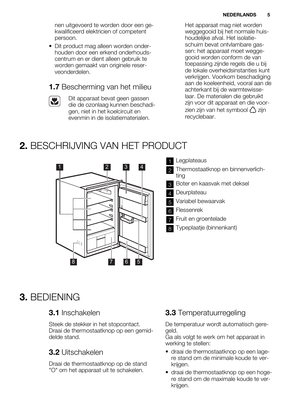 Beschrijving van het product, Bediening, 7 bescherming van het milieu | 1 inschakelen, 2 uitschakelen, 3 temperatuurregeling | Electrolux ERN1501AOW User Manual | Page 5 / 72