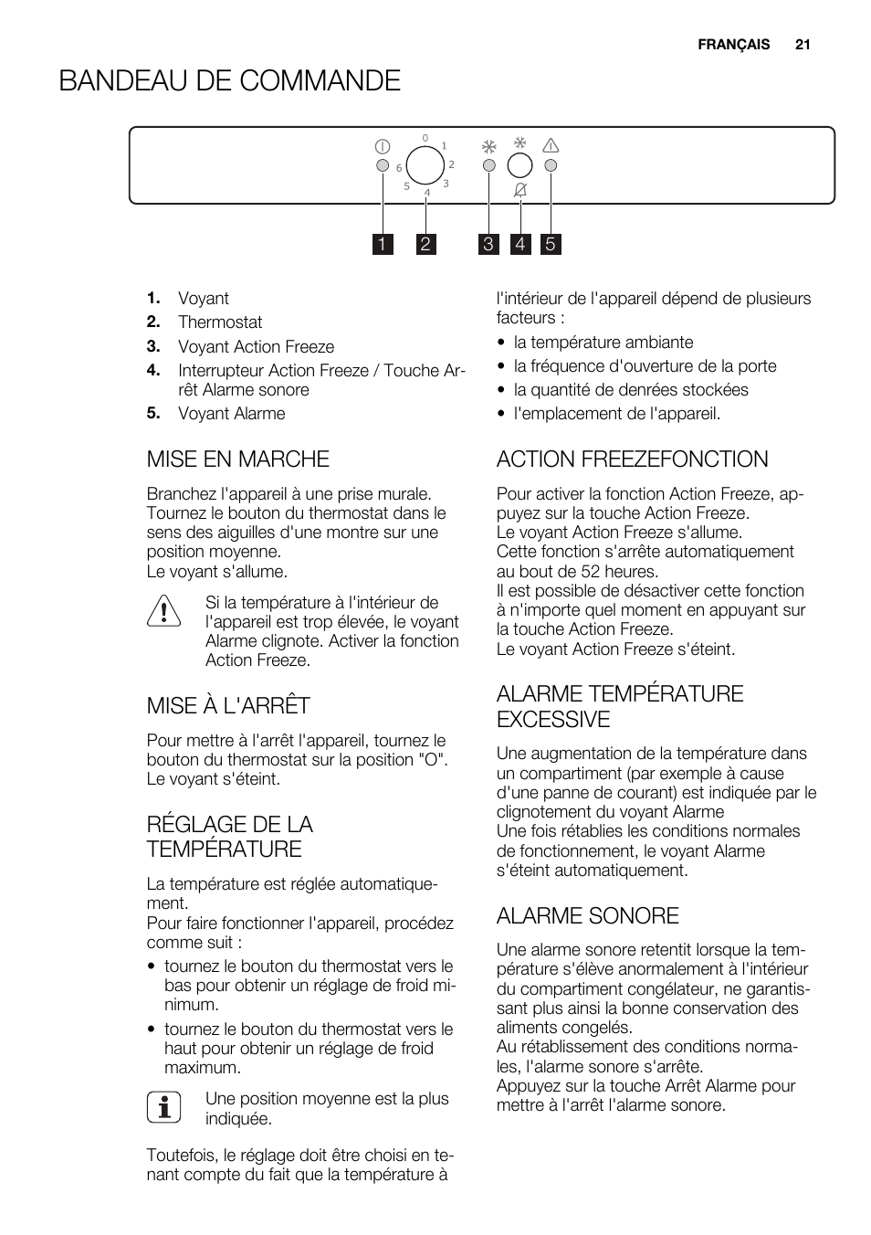 Bandeau de commande, Mise en marche, Mise à l'arrêt | Réglage de la température, Action freezefonction, Alarme température excessive, Alarme sonore | Electrolux EUN0600AOW User Manual | Page 21 / 68