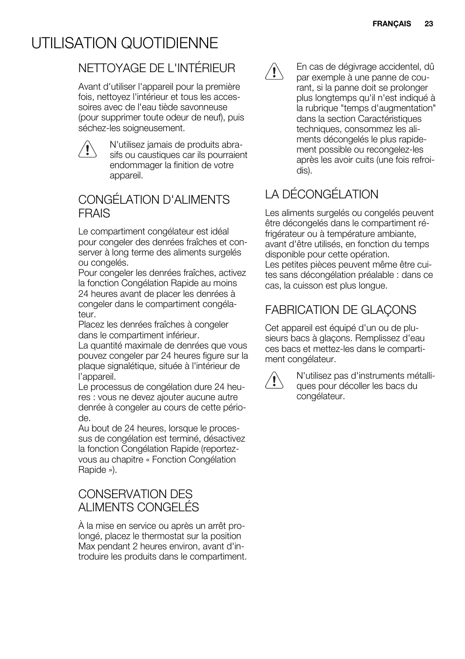 Utilisation quotidienne | Electrolux EUN0600AOW User Manual | Page 23 / 68