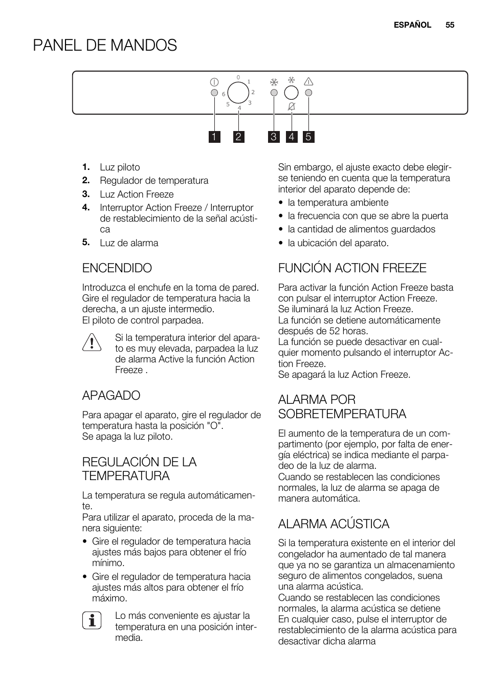 Panel de mandos, Encendido, Apagado | Regulación de la temperatura, Función action freeze, Alarma por sobretemperatura, Alarma acústica | Electrolux EUN0600AOW User Manual | Page 55 / 68