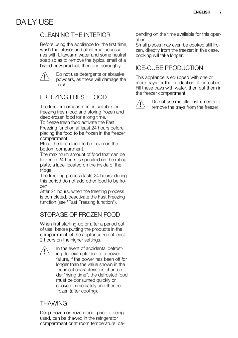 Daily use | Electrolux EUN0600AOW User Manual | Page 7 / 68