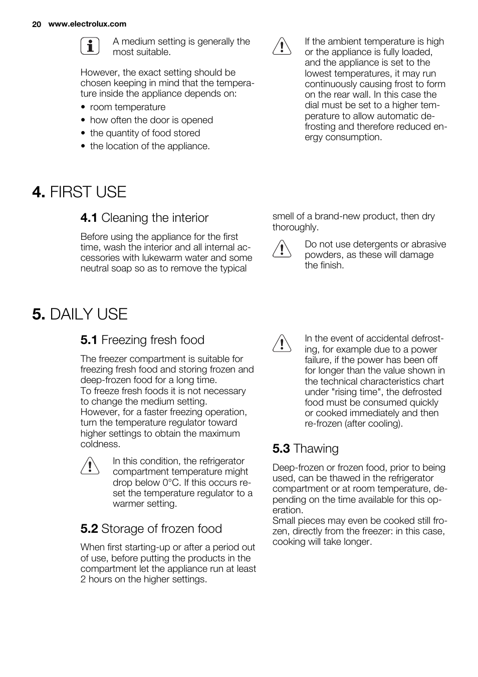 First use, Daily use | Electrolux ERN1300FEW User Manual | Page 20 / 64