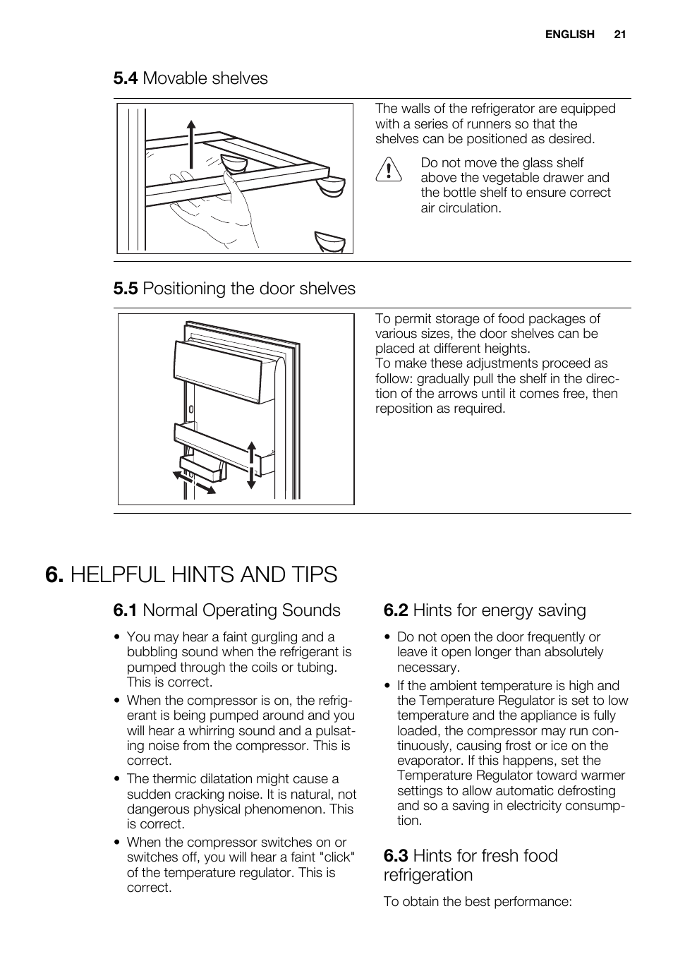 Helpful hints and tips, 4 movable shelves, 5 positioning the door shelves | 1 normal operating sounds, 2 hints for energy saving, 3 hints for fresh food refrigeration | Electrolux ERN1300FEW User Manual | Page 21 / 64