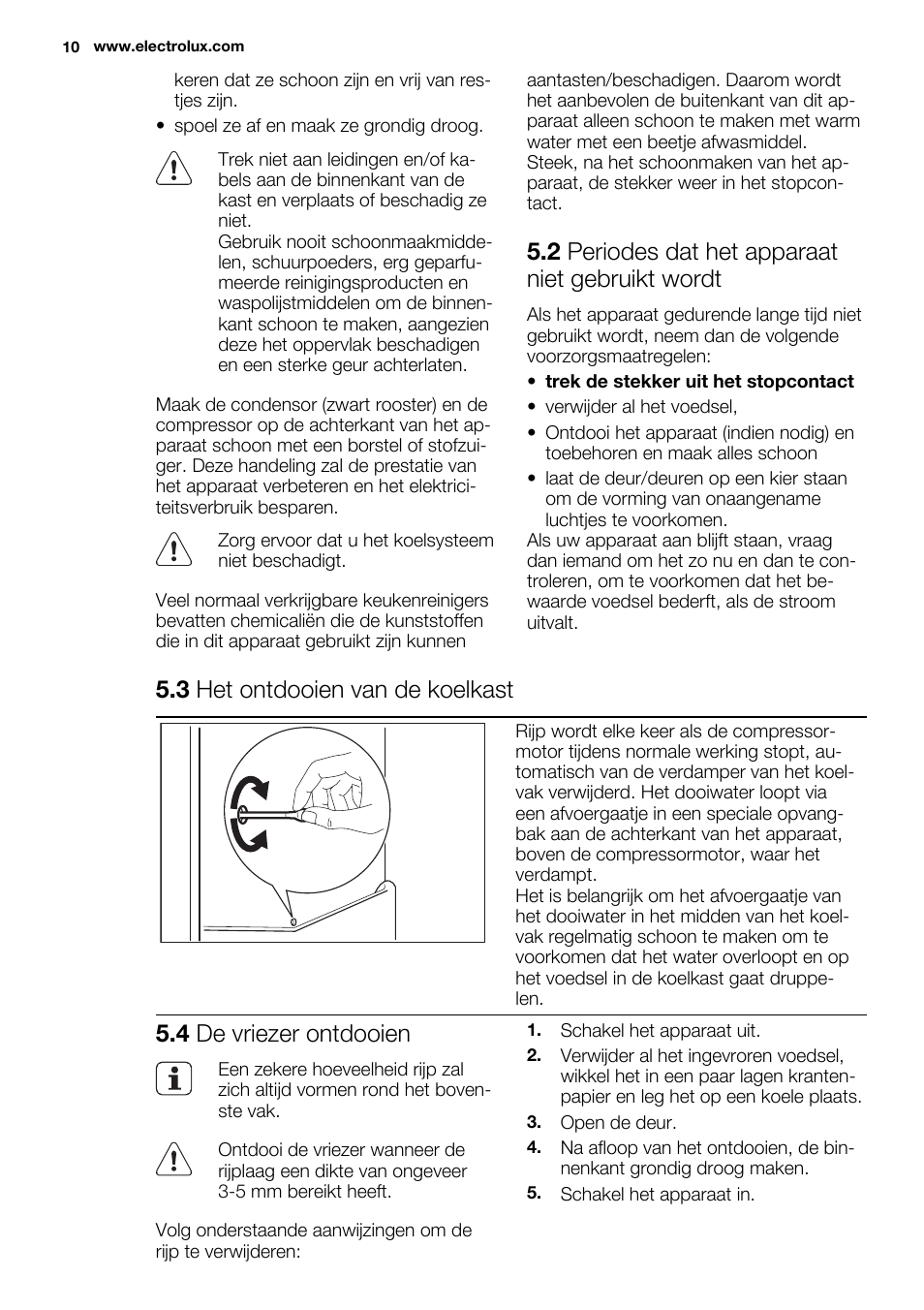 2 periodes dat het apparaat niet gebruikt wordt, 3 het ontdooien van de koelkast, 4 de vriezer ontdooien | Electrolux ERN2214FOW User Manual | Page 10 / 60
