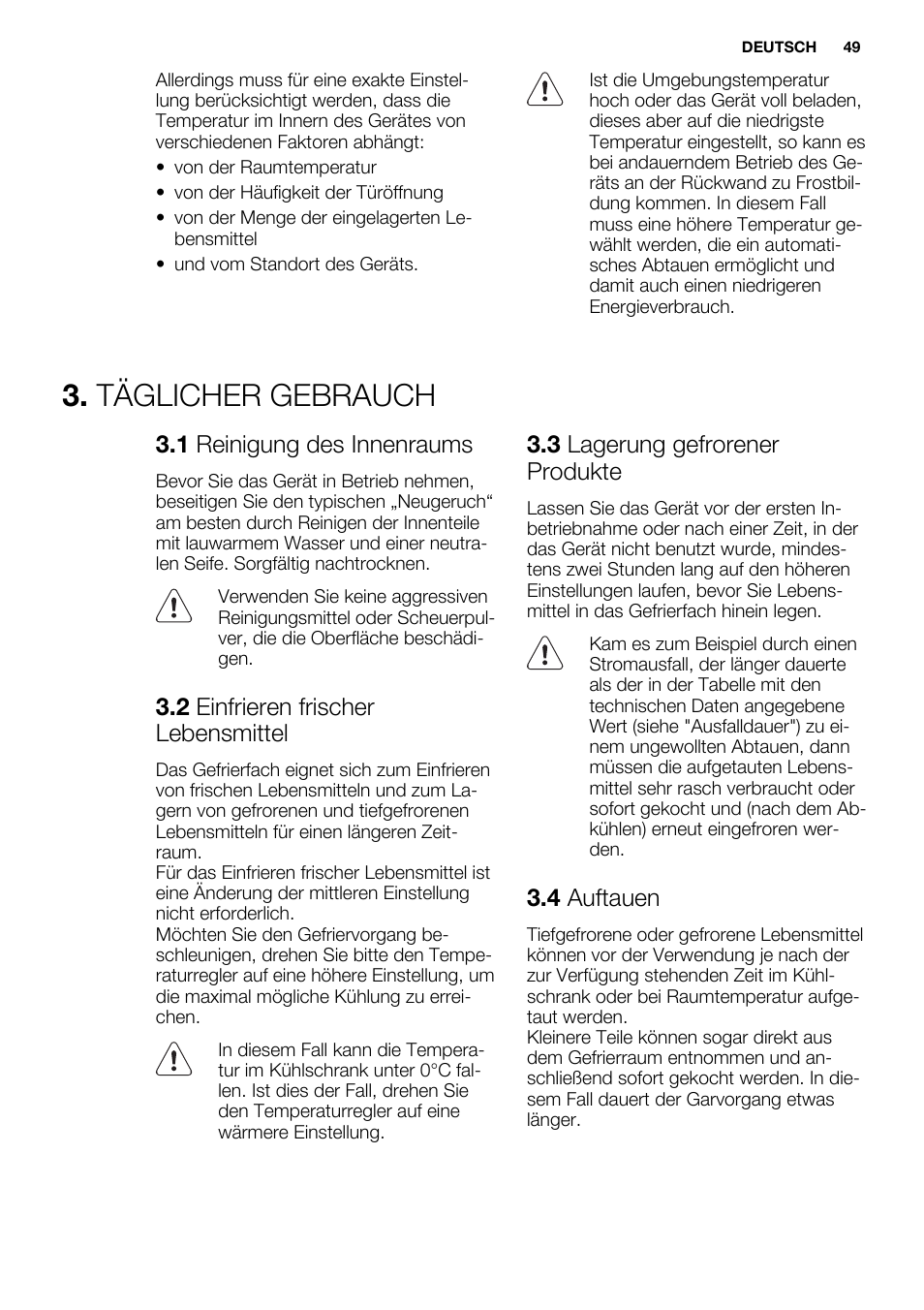 Täglicher gebrauch, 1 reinigung des innenraums, 2 einfrieren frischer lebensmittel | 3 lagerung gefrorener produkte, 4 auftauen | Electrolux ERN2214FOW User Manual | Page 49 / 60