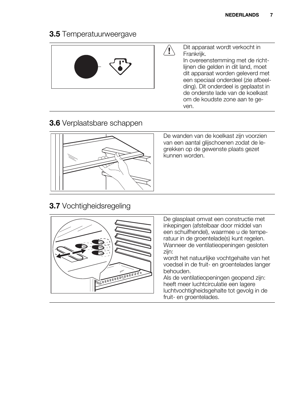 5 temperatuurweergave, 6 verplaatsbare schappen, 7 vochtigheidsregeling | Electrolux ERN2214FOW User Manual | Page 7 / 60
