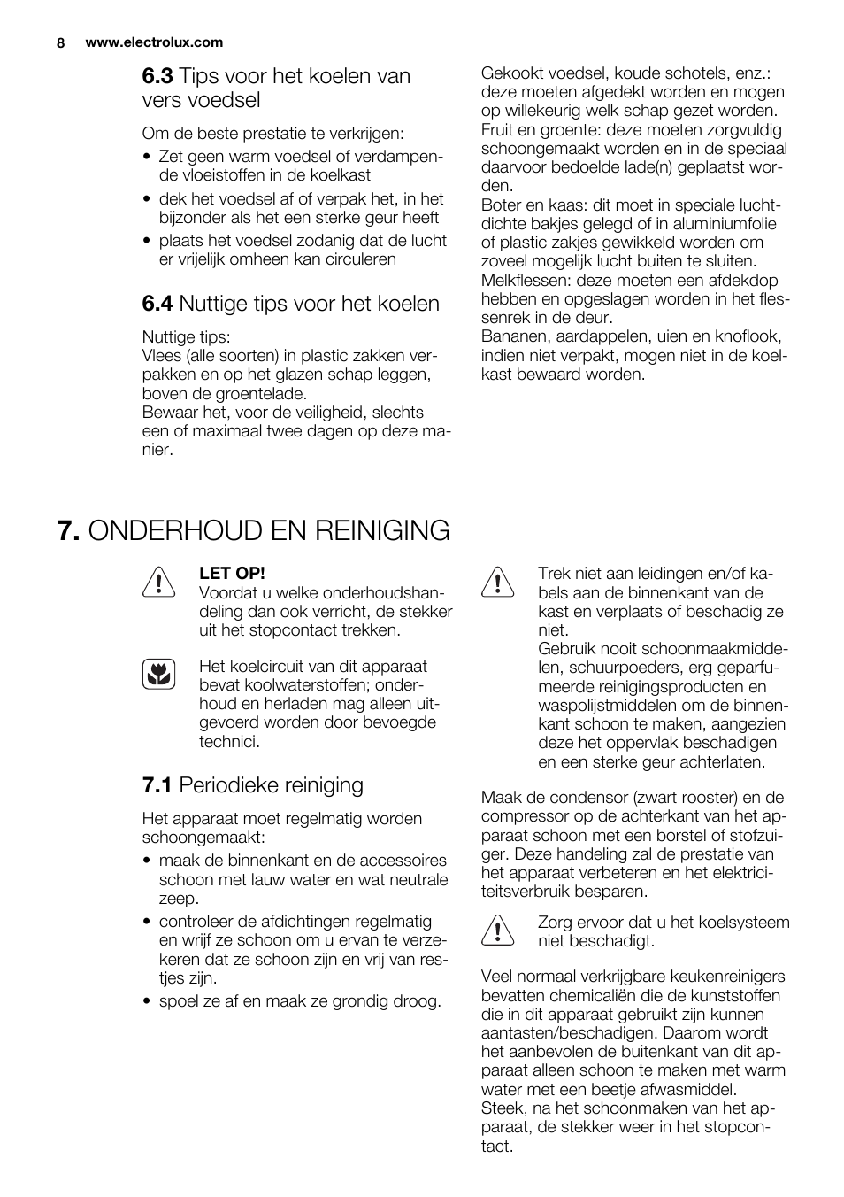 Onderhoud en reiniging, 3 tips voor het koelen van vers voedsel, 4 nuttige tips voor het koelen | 1 periodieke reiniging | Electrolux ERN1504AOW User Manual | Page 8 / 60