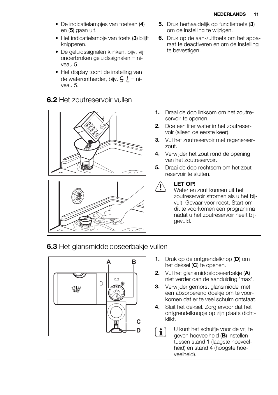 2 het zoutreservoir vullen, 3 het glansmiddeldoseerbakje vullen | Electrolux ESL6391RA User Manual | Page 11 / 72