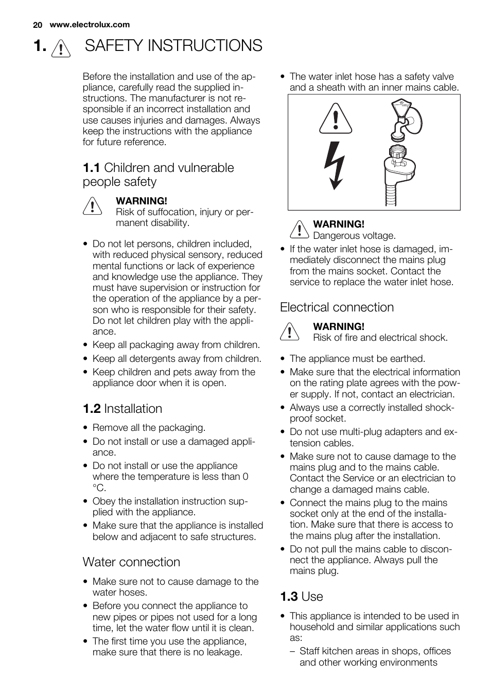 Safety instructions, 1 children and vulnerable people safety, 2 installation | Water connection, Electrical connection, 3 use | Electrolux ESL6391RA User Manual | Page 20 / 72