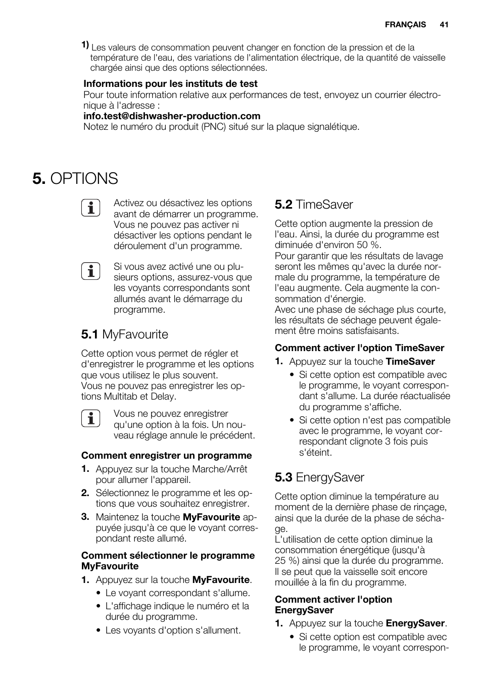 Options, 1 myfavourite, 2 timesaver | 3 energysaver | Electrolux ESL6391RA User Manual | Page 41 / 72