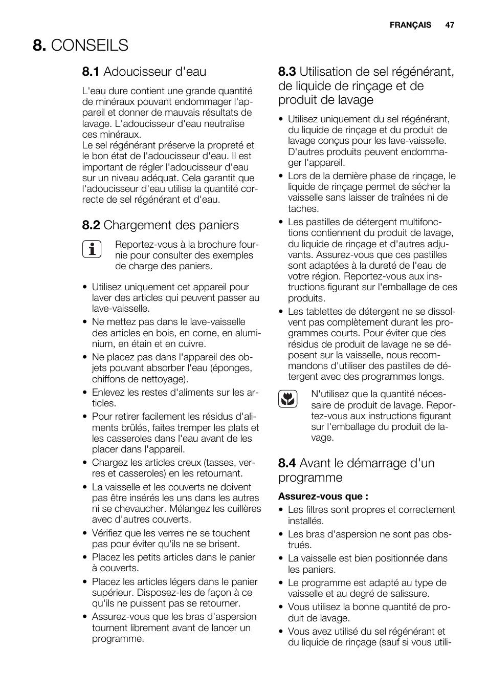 Conseils, 1 adoucisseur d'eau, 2 chargement des paniers | 4 avant le démarrage d'un programme | Electrolux ESL6391RA User Manual | Page 47 / 72