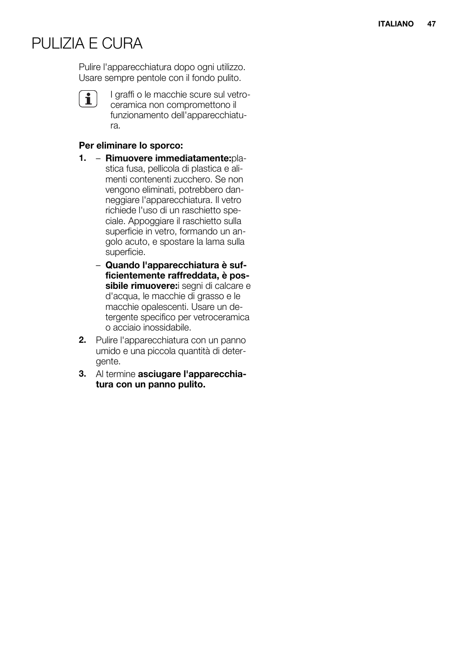 Pulizia e cura | Electrolux EHF6747FOK User Manual | Page 47 / 72