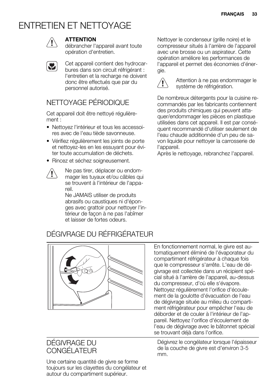 Entretien et nettoyage, Nettoyage périodique, Dégivrage du réfrigérateur | Dégivrage du congélateur | Electrolux ENN2900AOW User Manual | Page 33 / 100