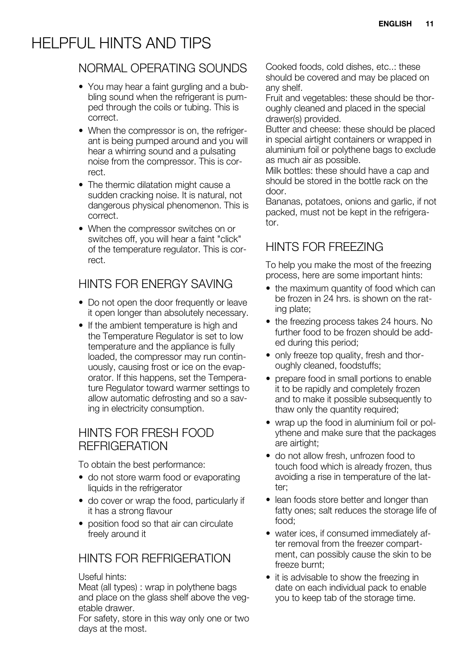 Helpful hints and tips, Normal operating sounds, Hints for energy saving | Hints for fresh food refrigeration, Hints for refrigeration, Hints for freezing | Electrolux ERY1201FOW User Manual | Page 11 / 68