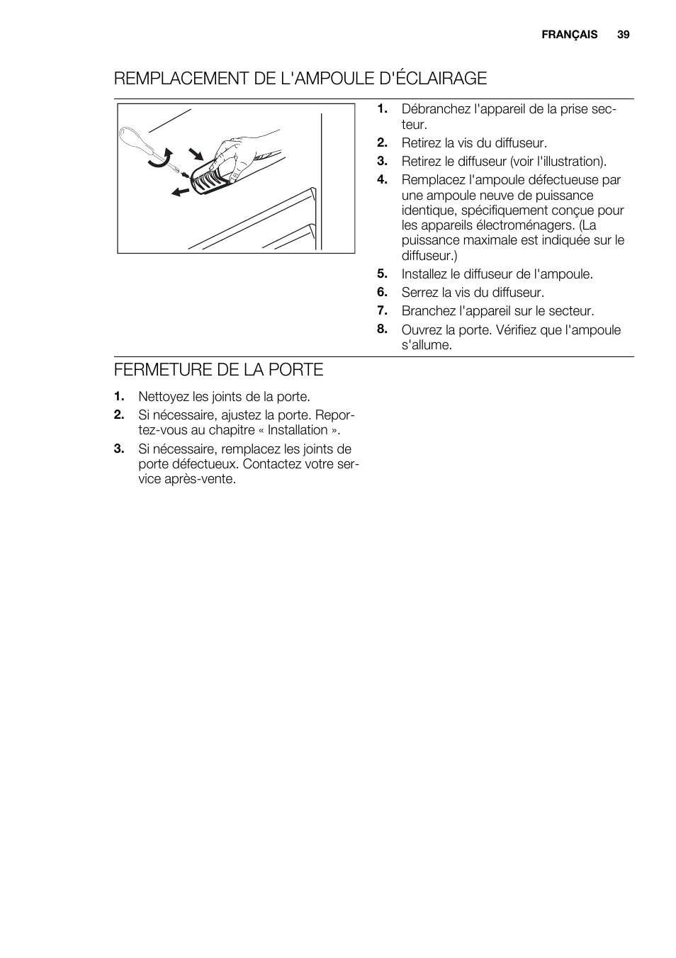 Remplacement de l'ampoule d'éclairage, Fermeture de la porte | Electrolux ERY1201FOW User Manual | Page 39 / 68