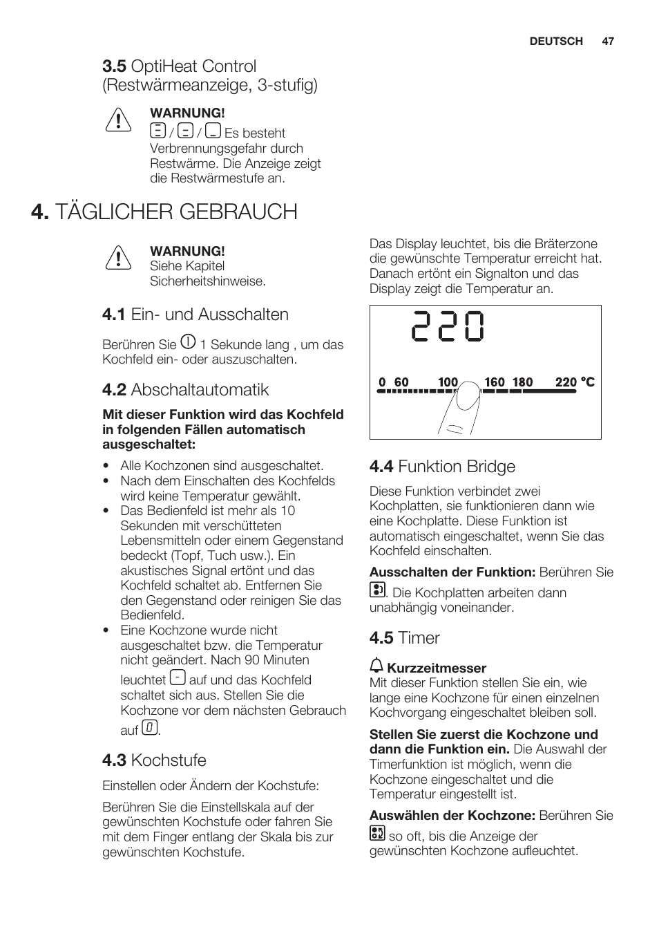 5 optiheat control (restwärmeanzeige, 3-stufig), Täglicher gebrauch, 1 ein- und ausschalten | 2 abschaltautomatik, 3 kochstufe, 4 funktion bridge, 5 timer | Electrolux EQT4520BOG User Manual | Page 47 / 60