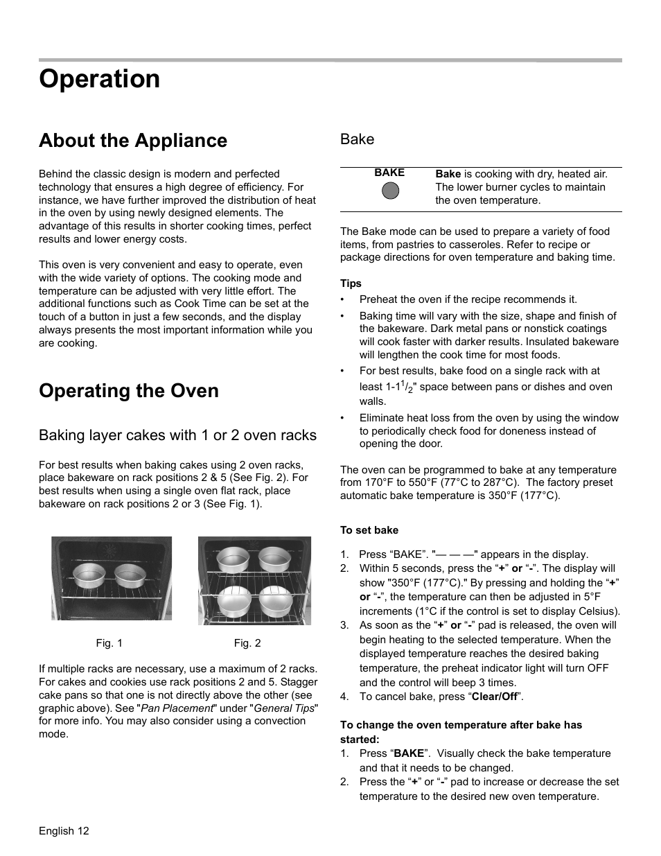 Operation, About the appliance, Operating the oven | Baking layer cakes with 1 or 2 oven racks, Bake, Tips, To set bake | Bosch HGS3023UC User Manual | Page 15 / 96