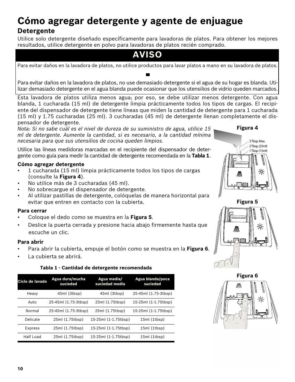 Cómo agregar detergente y agente de enjuague, Detergente, Aviso | Cómo agregar detergente, Para cerrar, Para abrir, Tabla 1 - cantidad de detergente recomendada | Bosch SHX3AR52UC User Manual | Page 52 / 64