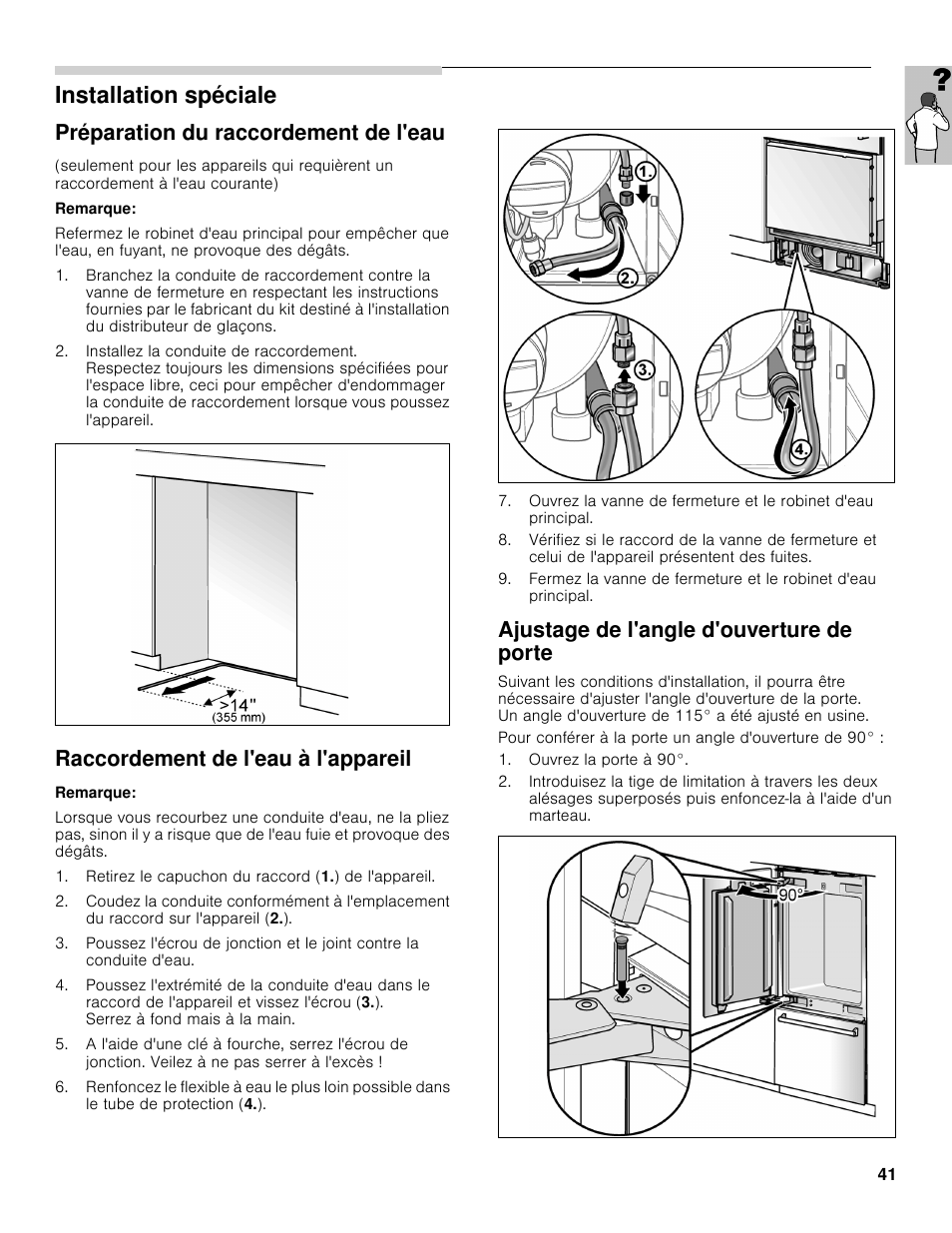 Installation spéciale, Préparation du raccordement de l'eau, Raccordement de l'eau à l'appareil | Ajustage de l'angle d'ouverture de porte | Bosch B30BB830SS User Manual | Page 41 / 61