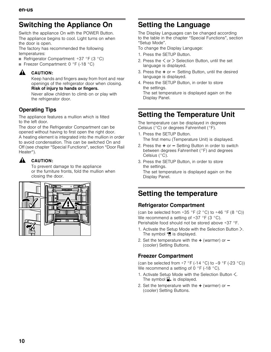 Switching the appliance on, Switch the appliance on with the power button, Caution | Operating tips, Setting the language, To change the display language, Press the setup button, Setting the temperature unit, The first menu (temperature unit) is displayed, Setting the temperature | Bosch B30BB830SS User Manual | Page 10 / 74