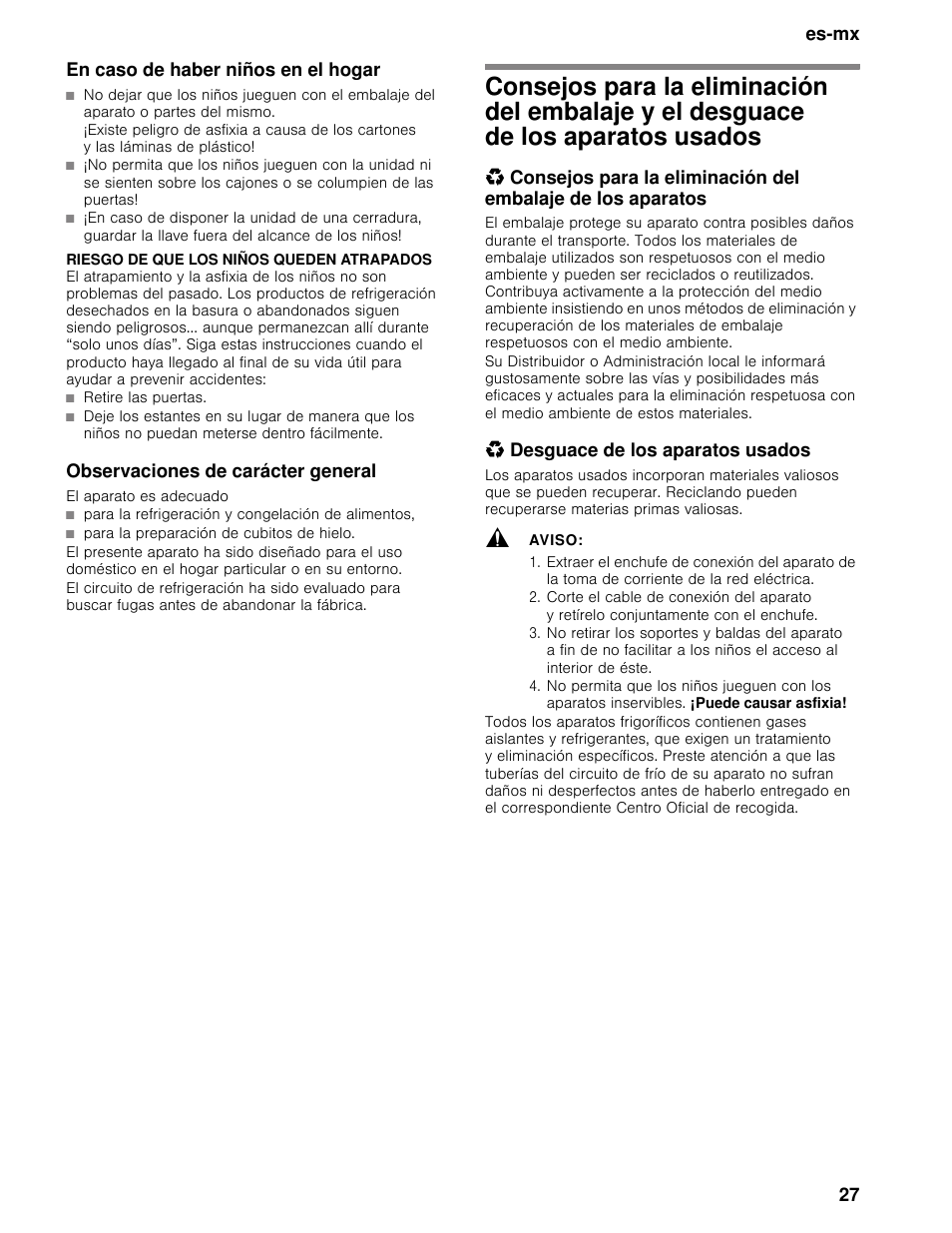 En caso de haber niños en el hogar, Riesgo de que los niños queden atrapados, Observaciones de carácter general | El aparato es adecuado, Desguace de los aparatos usados, Aviso | Bosch B30BB830SS User Manual | Page 27 / 74