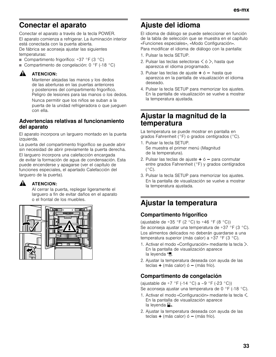 Conectar el aparato, Conectar el aparato a través de la tecla power, Atencion | Ajuste del idioma, Pulsar la tecla setup, Ajustar la magnitud de la temperatura, Pulsar la tecla setup para memorizar los ajustes, Ajustar la temperatura, Compartimento frigorífico, Ajustable de +35 °f (2 °c) to +46 °f (8 °c)) | Bosch B30BB830SS User Manual | Page 33 / 74