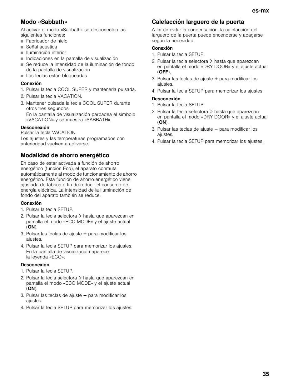 Modo «sabbath, Conexión, Pulsar la tecla cool super y mantenerla pulsada | Pulsar la tecla vacation, Desconexión, Modalidad de ahorro energético, Pulsar la tecla setup, Pulsar la tecla setup para memorizar los ajustes, Calefacción larguero de la puerta, Es-mx 35 modo «sabbath | Bosch B30BB830SS User Manual | Page 35 / 74