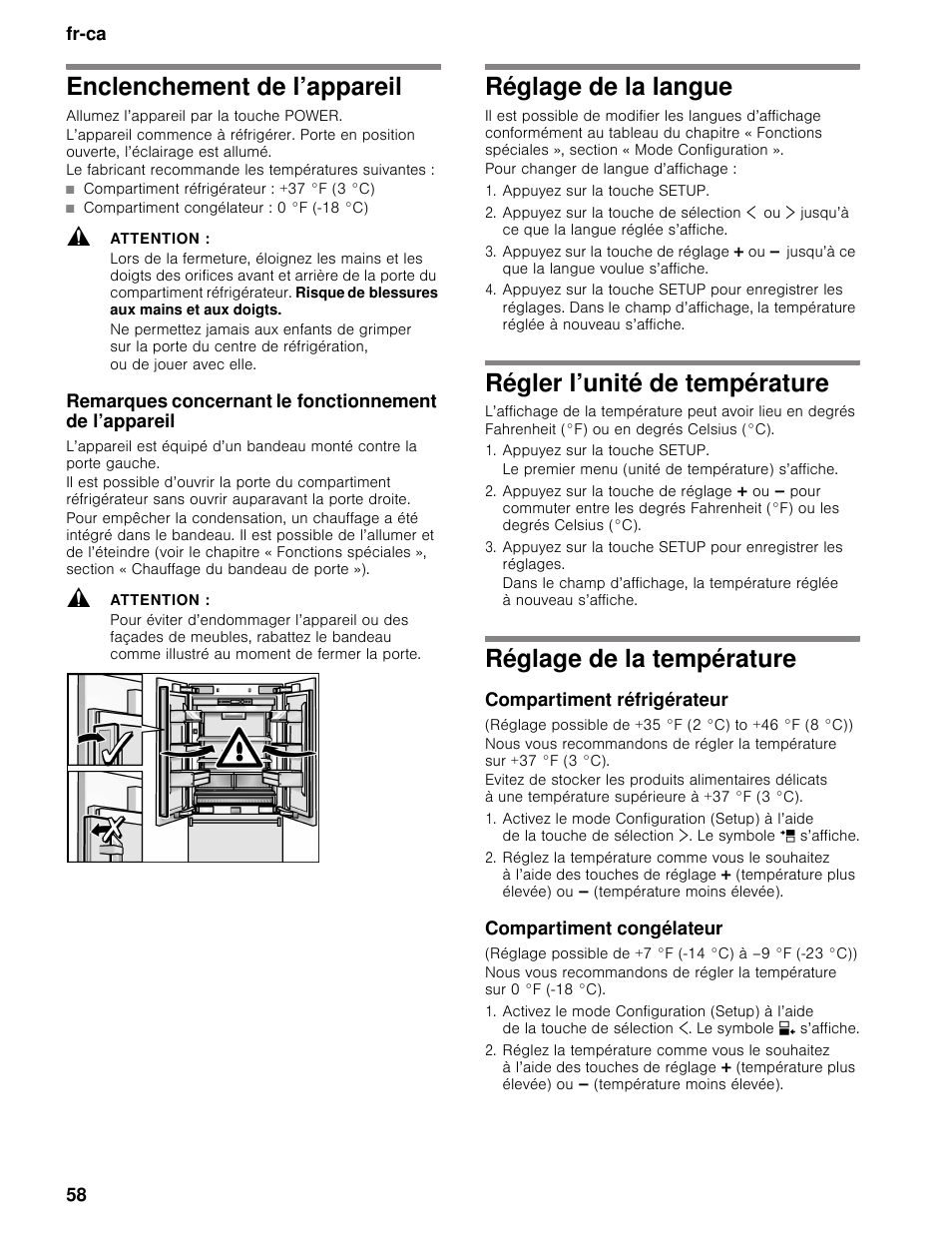 Enclenchement de l’appareil, Allumez l’appareil par la touche power, Attention | Réglage de la langue, Pour changer de langue d’affichage, Appuyez sur la touche setup, Régler l’unité de température, Le premier menu (unité de température) s’affiche, Réglage de la température, Compartiment réfrigérateur | Bosch B30BB830SS User Manual | Page 58 / 74