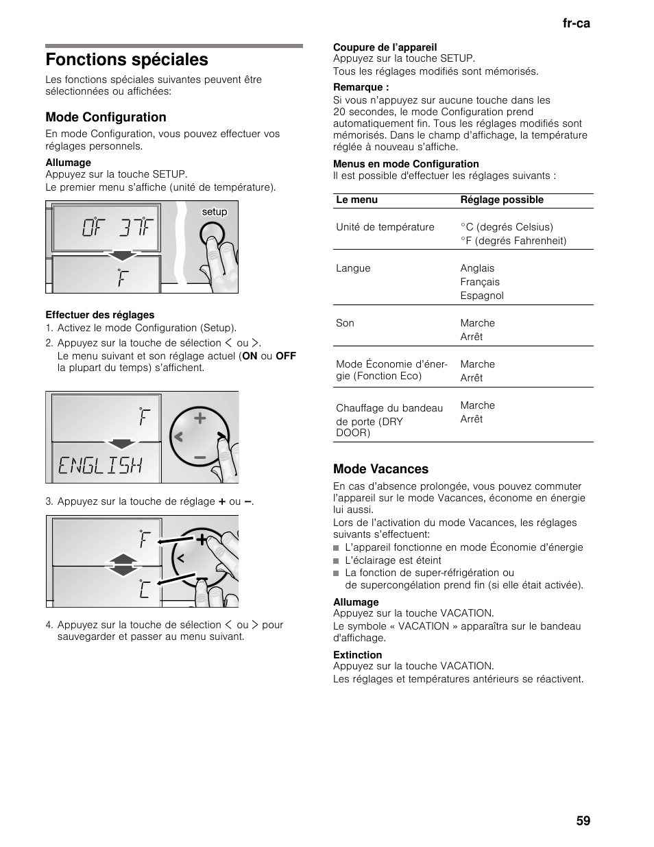 Fonctions spéciales, Mode configuration, Allumage | Appuyez sur la touche setup, Le premier menu s’affiche (unité de température), Effectuer des réglages, Activez le mode configuration (setup), Appuyez sur la touche de sélection ¾ ou, Appuyez sur la touche de réglage @ ou a, Coupure de l’appareil | Bosch B30BB830SS User Manual | Page 59 / 74