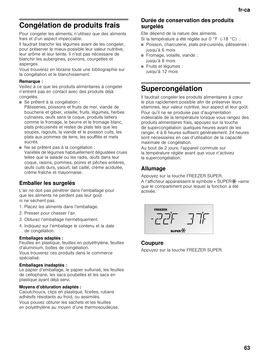 Congélation de produits frais, Remarque, Emballer les surgelés | Placez les aliments dans l’emballage, Presser pour chasser l’air, Obturez l’emballage hermétiquement, Emballages adaptés, Emballages inadaptés, Moyens d’obturation adaptés, Durée de conservation des produits surgelés | Bosch B30BB830SS User Manual | Page 63 / 74