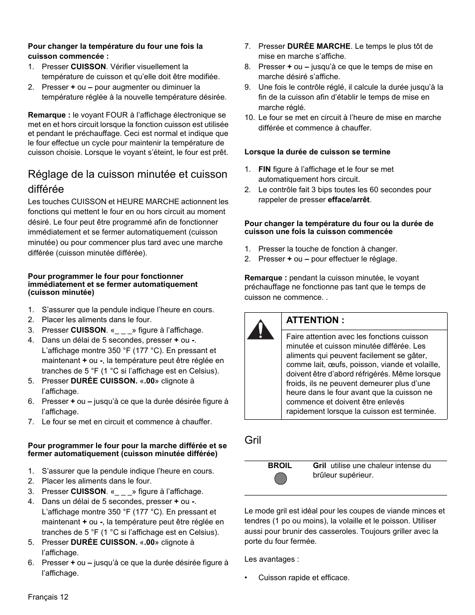 Lorsque la durée de cuisson se termine, Attention, Gril | Réglage de la cuisson minutée et cuisson différée | Bosch HES3053U User Manual | Page 47 / 100