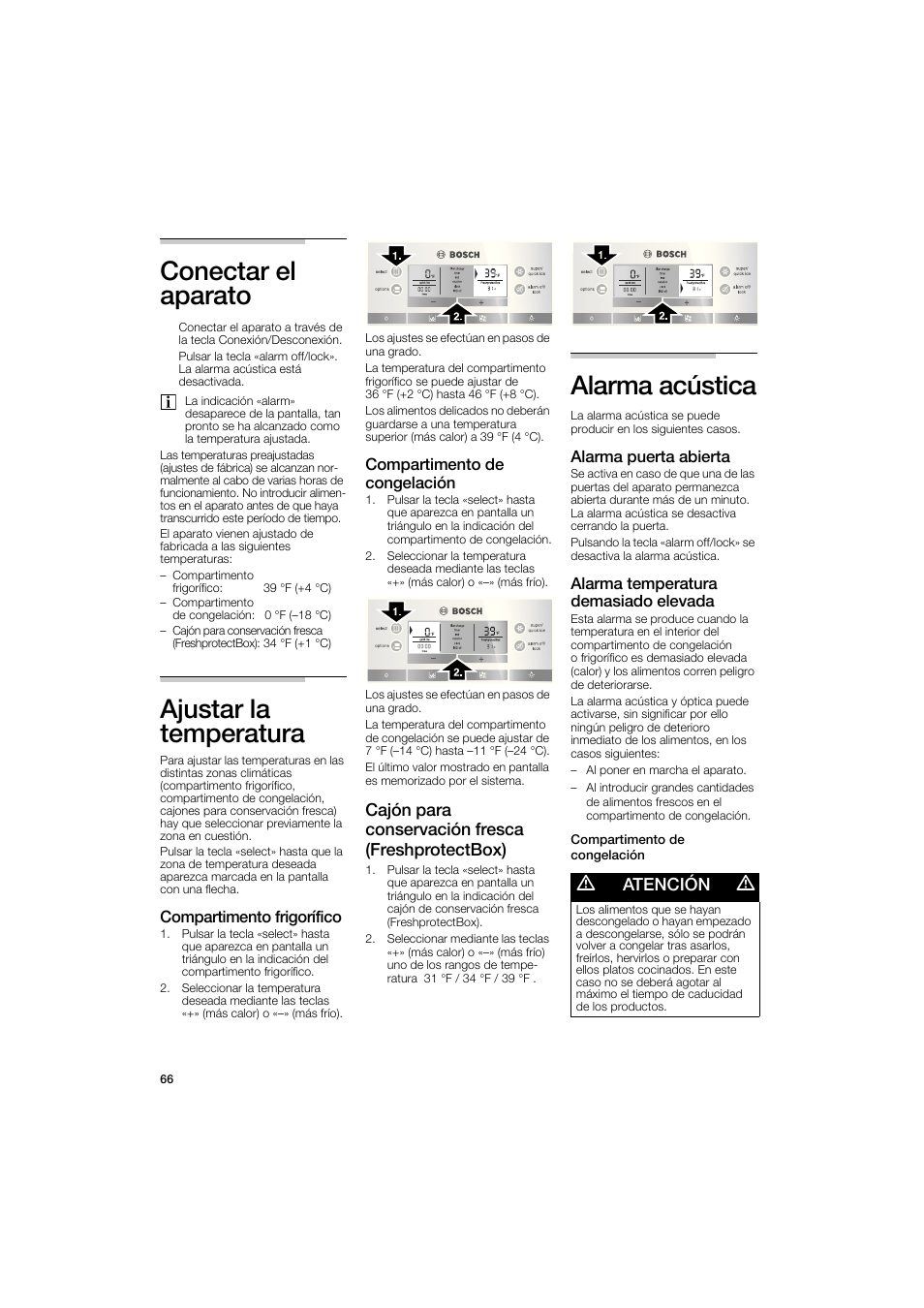 Conectar el aparato, Ajustar la temperatura, Alarma acústica | Nivelar el aparato, Compartimento frigorífico, Compartimento de congelación, Cajón para conservación fresca (freshprotectbox), Alarma puerta abierta, Alarma temperatura demasiado elevada, M atención m | Bosch B22CS50SNS User Manual | Page 66 / 88