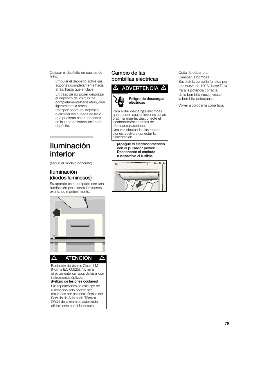 Iluminación, Interior, Iluminación interior | Iluminación (diodos luminosos), M atención m, Cambio de las bombillas eléctricas m advertencia m | Bosch B22CS50SNS User Manual | Page 79 / 88