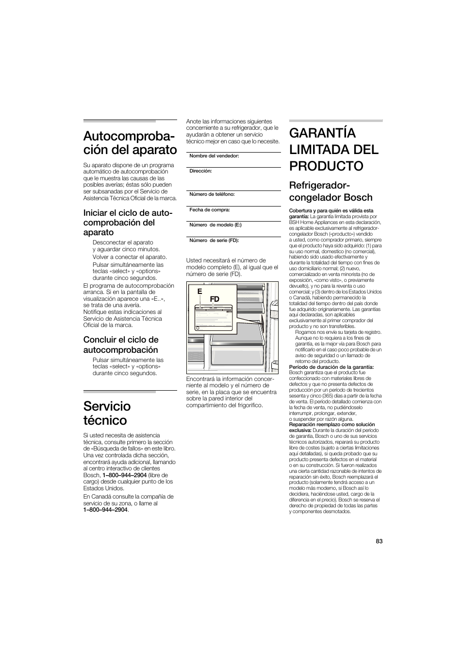 Autocomproba- ción del aparato, Servicio, Técnico | Garantia limitada del producto, Autocomprobación del aparato, Garantía limitada del producto, Servicio técnico, Refrigerador- congelador bosch, Iniciar el ciclo de auto- comprobación del aparato, Concluir el ciclo de autocomprobación | Bosch B22CS50SNS User Manual | Page 83 / 88