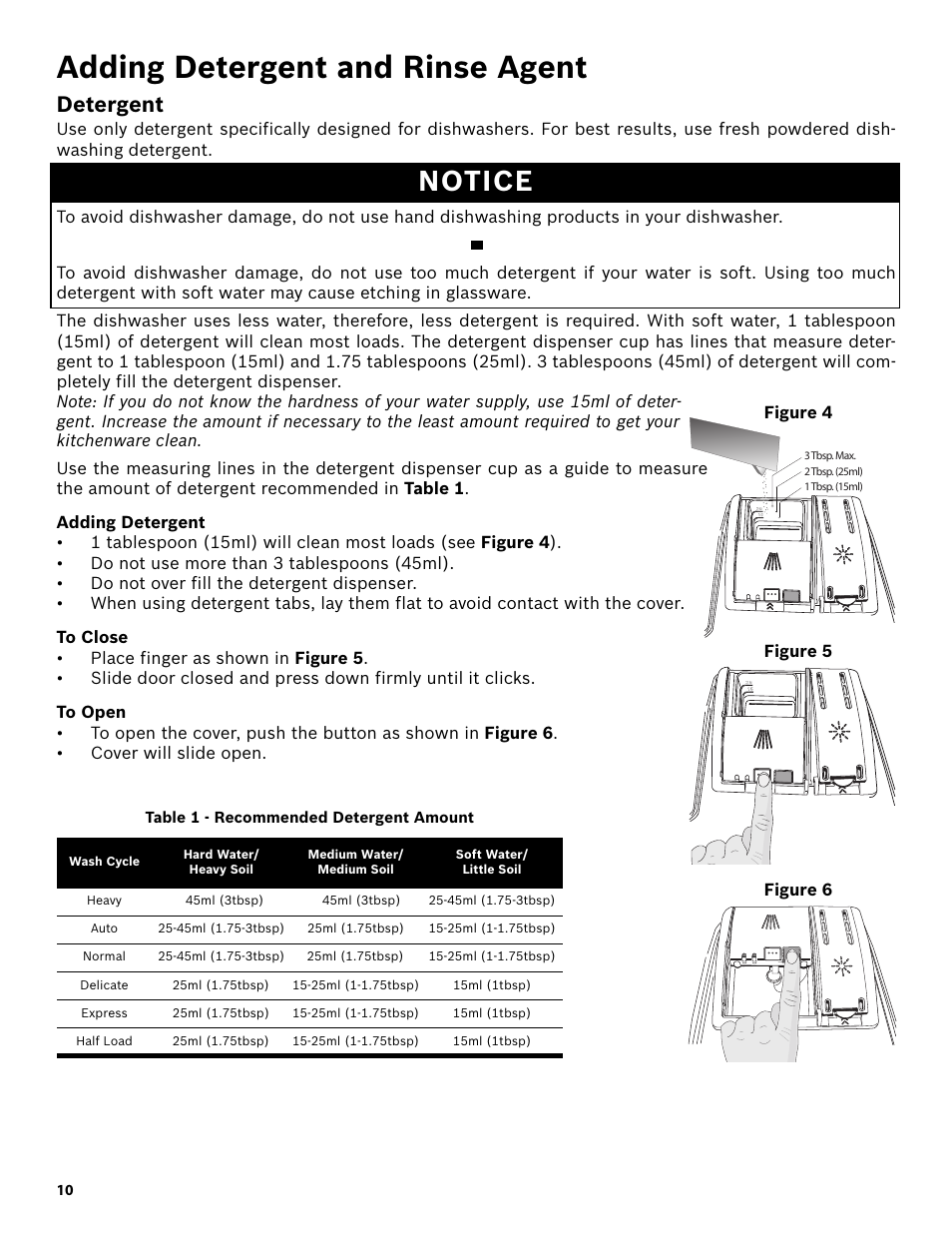 Adding detergent and rinse agent, Detergent, Notice | Adding detergent, To close, To open, Table 1 - recommended detergent amount | Bosch SHX3AR55UC User Manual | Page 12 / 64