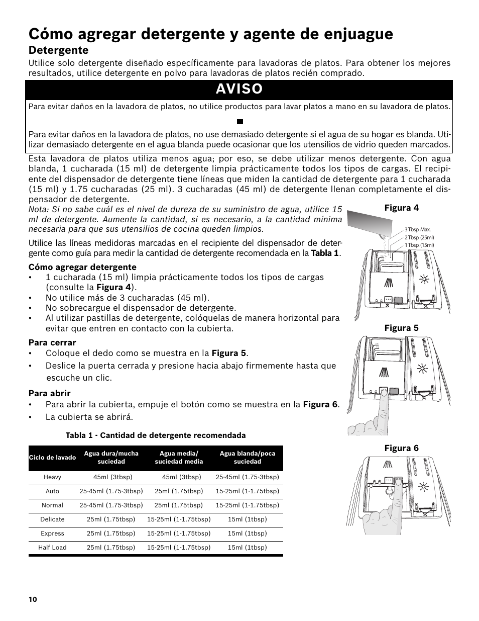 Cómo agregar detergente y agente de enjuague, Detergente, Aviso | Cómo agregar detergente, Para cerrar, Para abrir, Tabla 1 - cantidad de detergente recomendada | Bosch SHX3AR55UC User Manual | Page 52 / 64