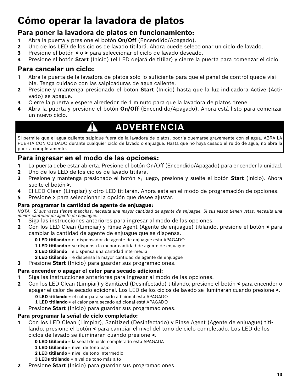 Cómo operar la lavadora de platos, Para poner la lavadora de platos en funcionamiento, Para cancelar un ciclo | Advertencia, Para ingresar en el modo de las opciones, 2 uno de los led de los ciclos de lavado titilará, Para programar la cantidad de agente de enjuague, Para programar la señal de ciclo completado | Bosch SHX3AR55UC User Manual | Page 55 / 64
