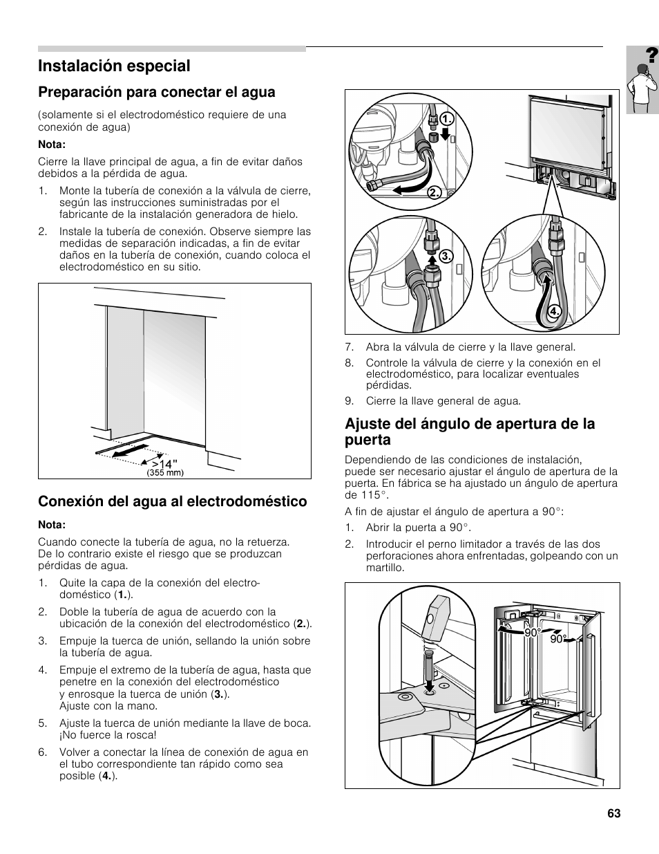 Instalación especial, Preparación para conectar el agua, Conexión del agua al electrodoméstico | Ajuste del ángulo de apertura de la puerta | Bosch B36BT830NS User Manual | Page 63 / 64