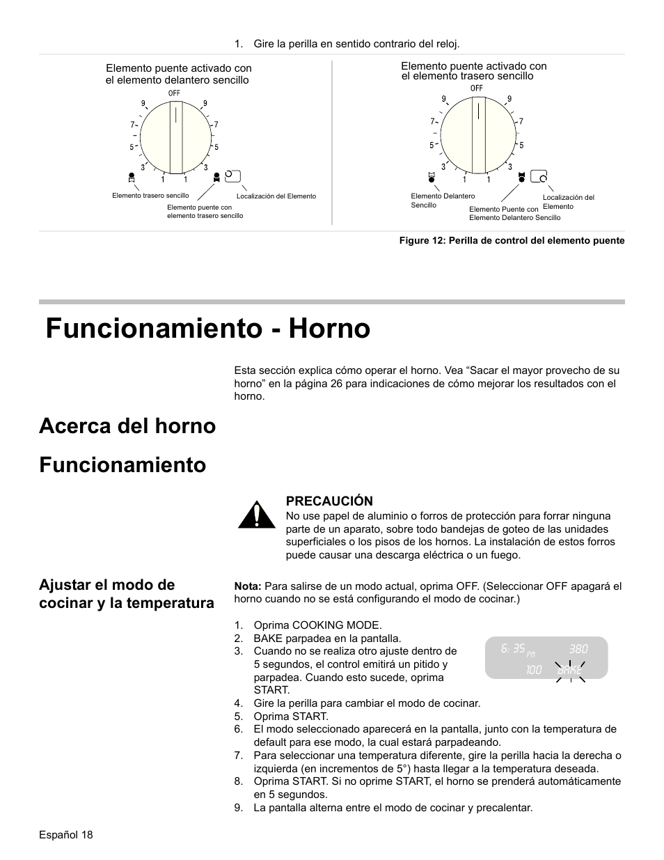 Gire la perilla en sentido contrario del reloj, Figure 12: perilla de control del elemento puente, Funcionamiento - horno | Acerca del horno, Funcionamiento, Ajustar el modo de cocinar y la temperatura, Oprima cooking mode, Bake parpadea en la pantalla, Bake, Gire la perilla para cambiar el modo de cocinar | Bosch HES7282U User Manual | Page 102 / 128