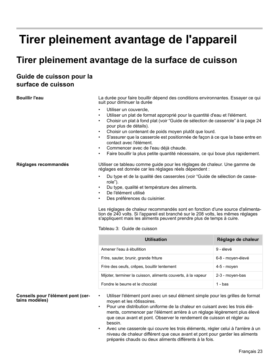 Tirer pleinement avantage de l'appareil, Tirer pleinement avantage de la surface de cuisson, Guide de cuisson pour la surface de cuisson | Bouillir l'eau, Réglages recommandés, Tableau 3: guide de cuisson, Conseils pour l'élément pont (certains modèles) | Bosch HES7282U User Manual | Page 65 / 128